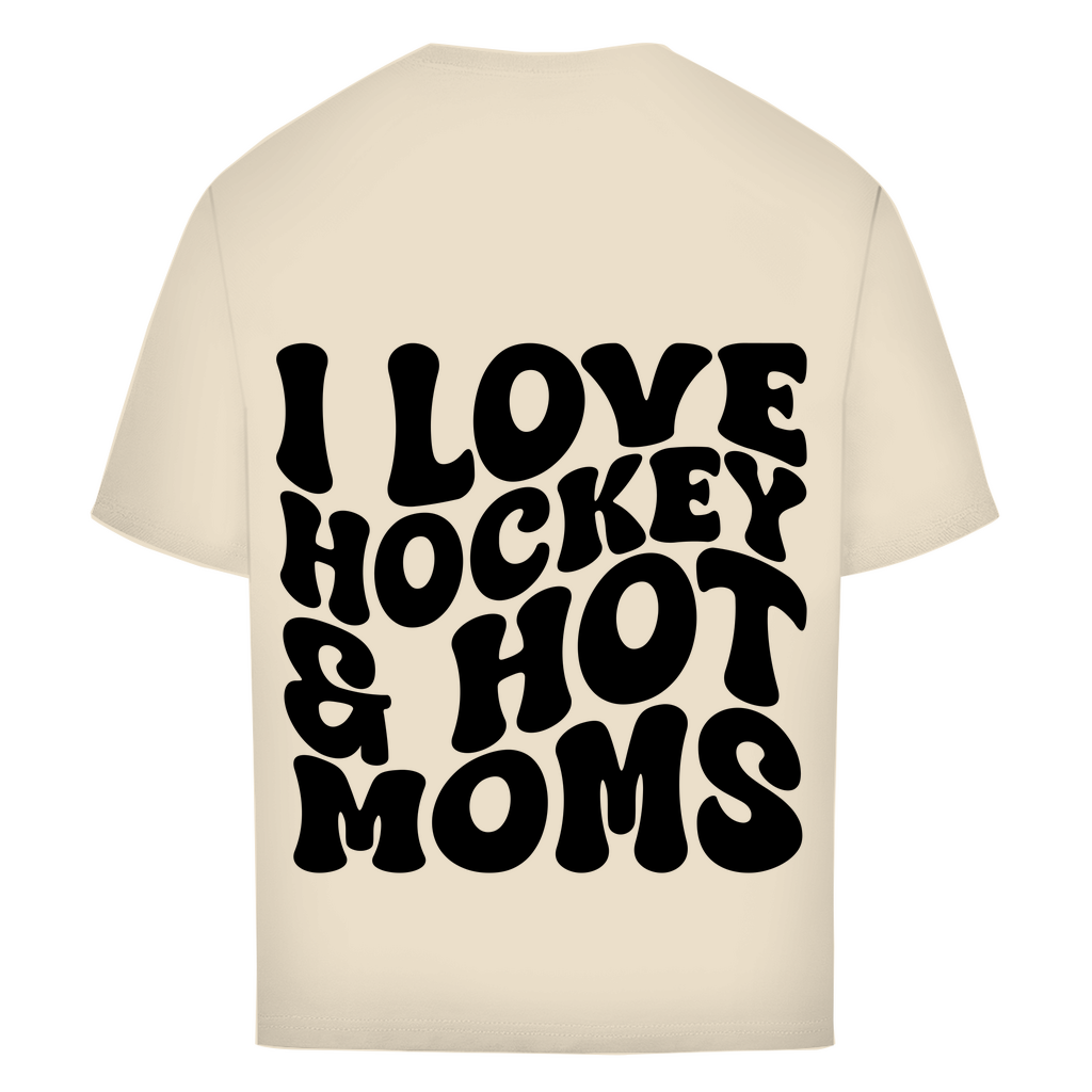 Oversize T-Shirt I LOVE HOCKEY & HOT MOMS (back)