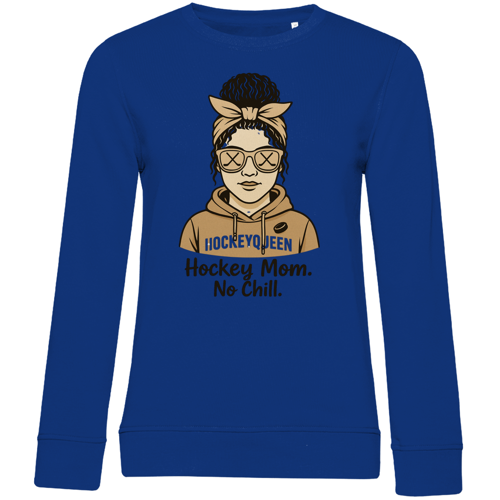 Ladies Sweatshirt HOCKEY MOM - NO CHILL
