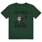 T-Shirt ICE COLD KILLER