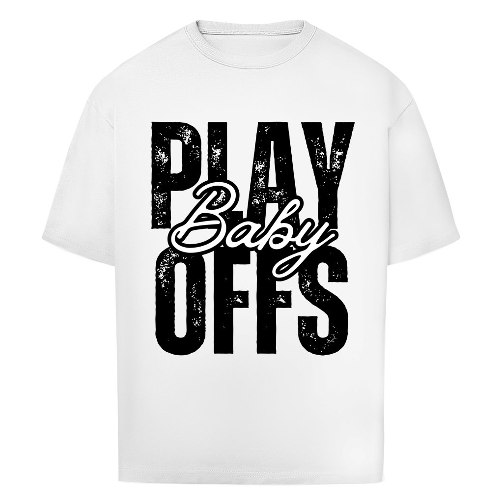 Oversize T-Shirt PLAYOFFS BABY