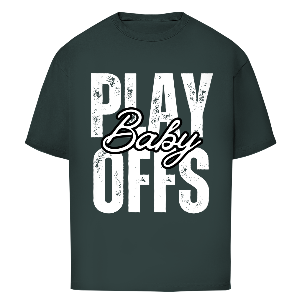 Oversize T-Shirt PLAYOFFS BABY