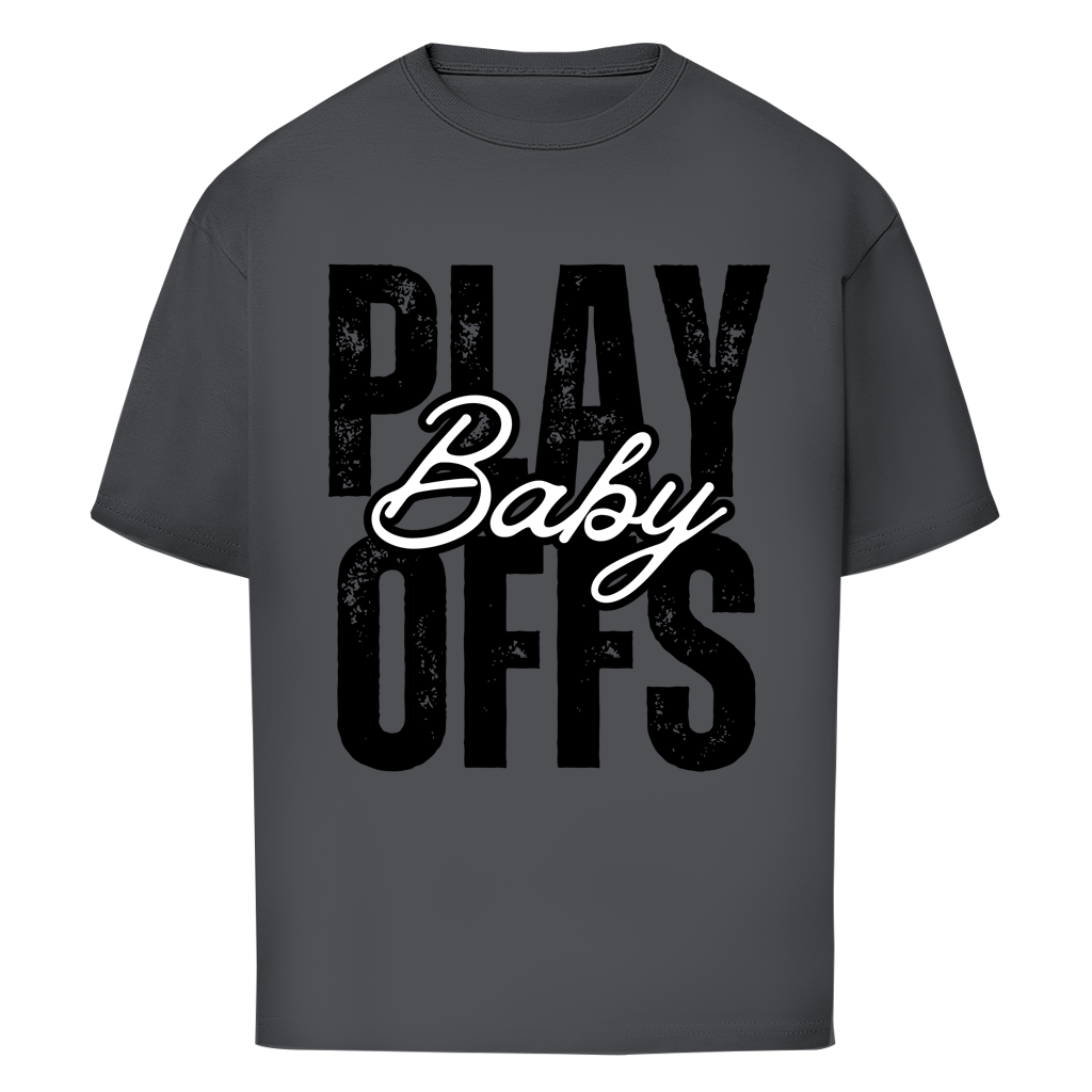 Oversize T-Shirt PLAYOFFS BABY