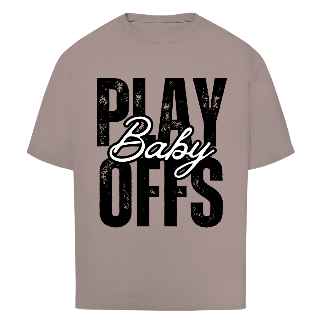 Oversize T-Shirt PLAYOFFS BABY