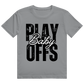 T-Shirt PLAYOFFS BABY