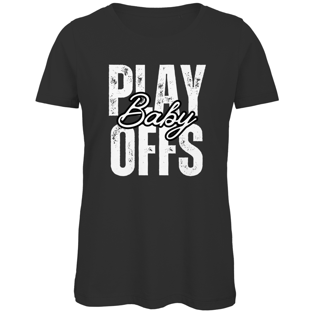 Ladies T-Shirt PLAYOFFS BABY
