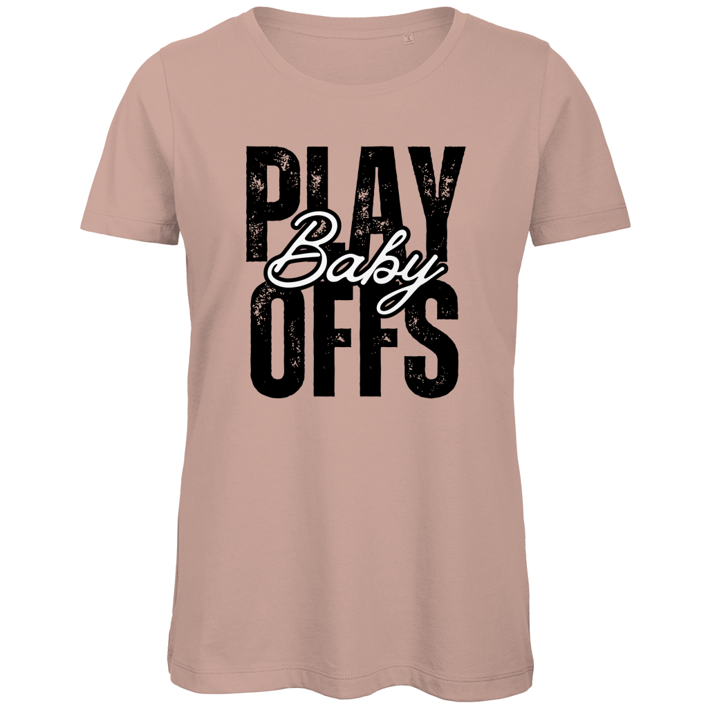 Ladies T-Shirt PLAYOFFS BABY