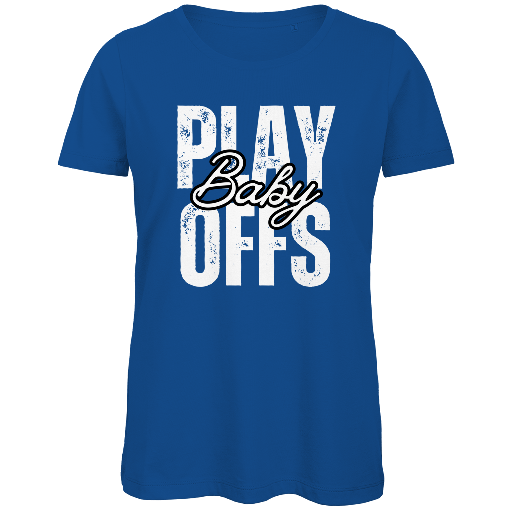 Ladies T-Shirt PLAYOFFS BABY