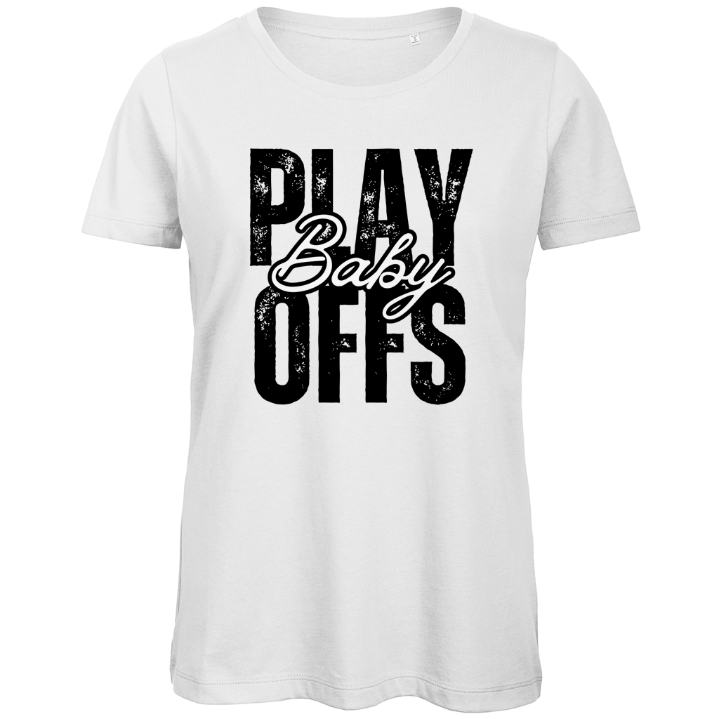 Ladies T-Shirt PLAYOFFS BABY