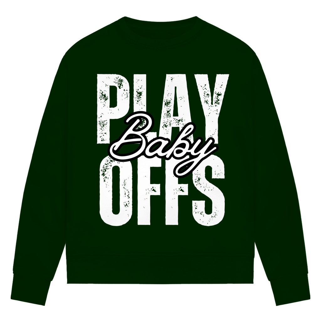 Ladies Sweatshirt PLAYOFFS BABY