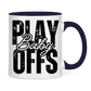 Tasse zweifarbig PLAYOFFS BABY