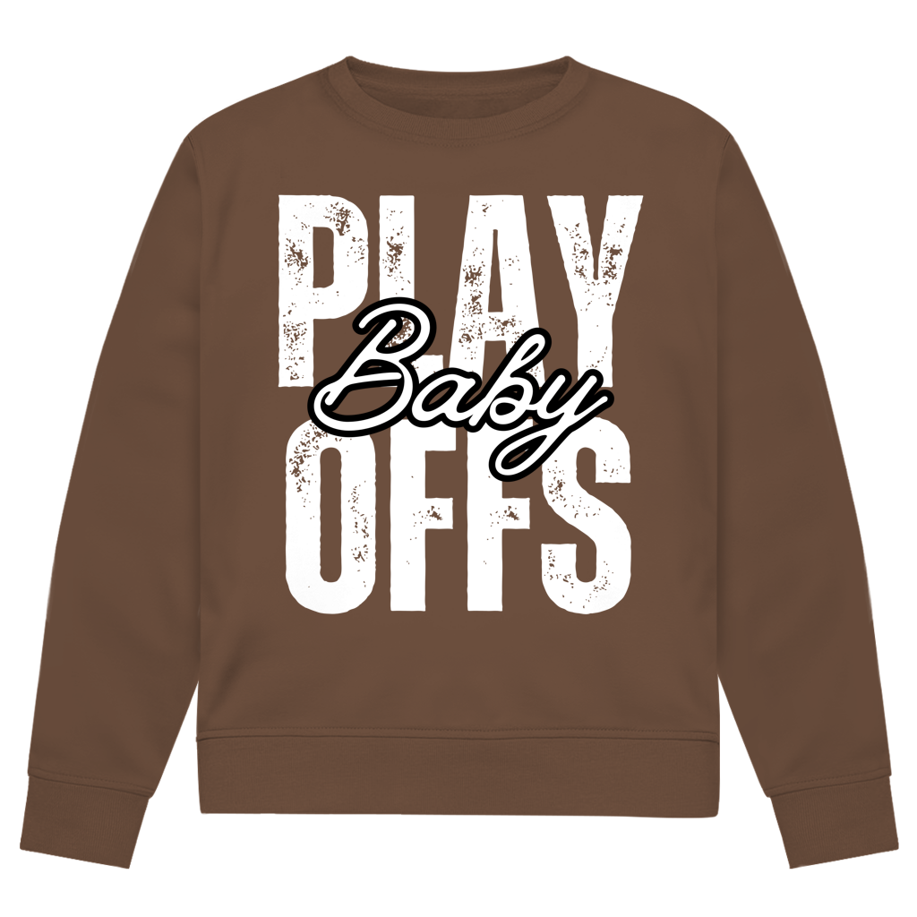 Unisex Sweatshirt PLAYOFFS BABY