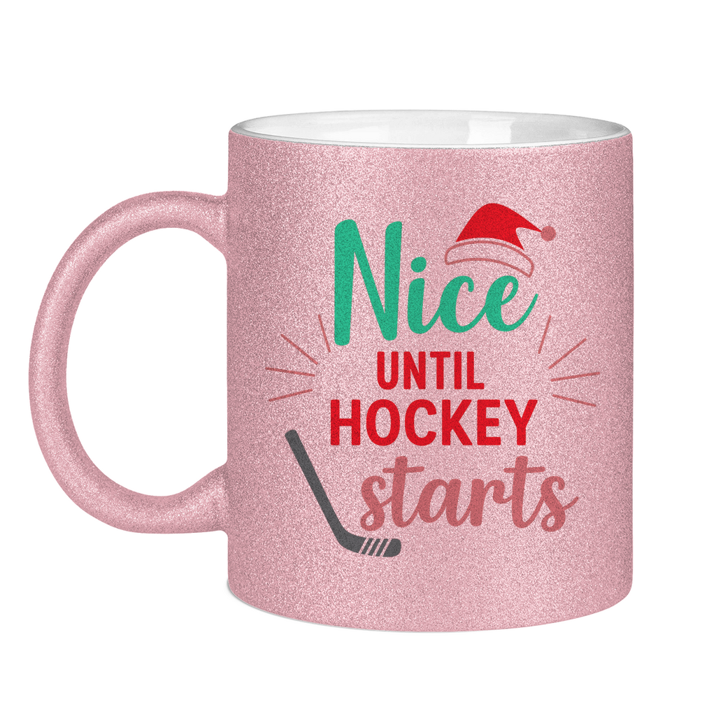 Glitzertasse NICE UNTIL HOCKEY STARTS