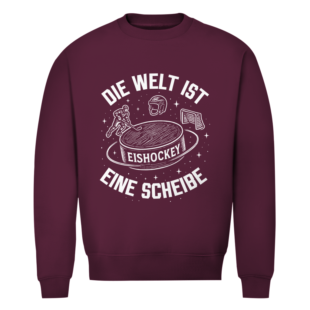 Unisex Sweatshirt DIE WELT IST EINE SCHEIBE