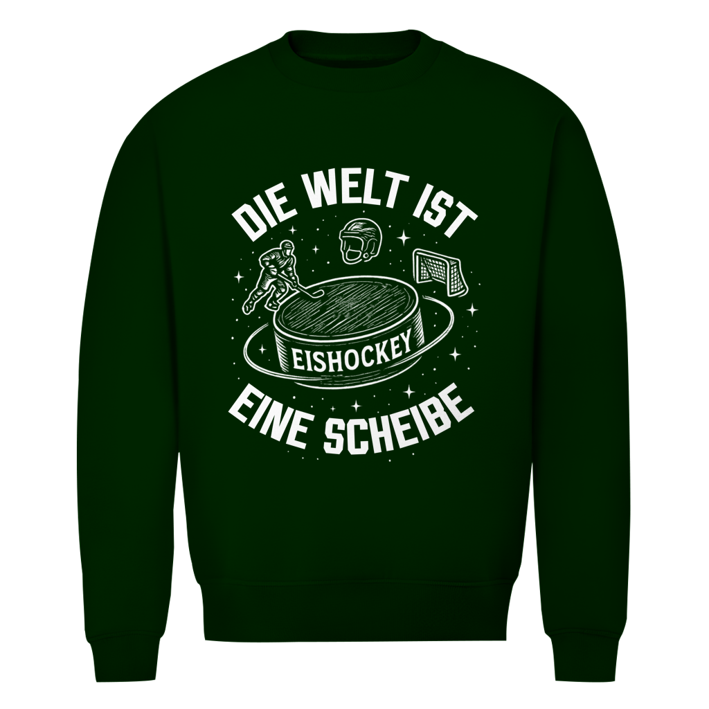 Unisex Sweatshirt DIE WELT IST EINE SCHEIBE