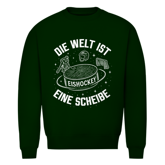 Unisex Sweatshirt DIE WELT IST EINE SCHEIBE