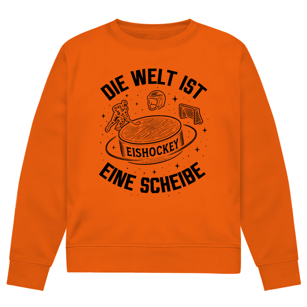 Unisex Sweatshirt DIE WELT IST EINE SCHEIBE