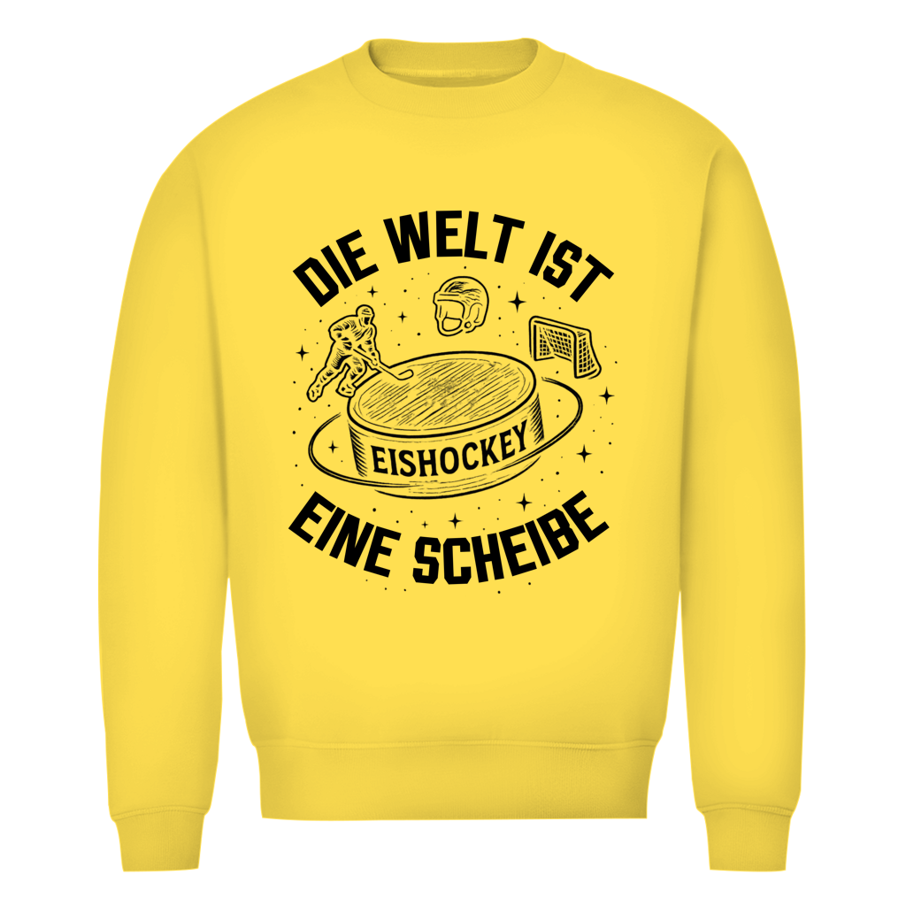 Unisex Sweatshirt DIE WELT IST EINE SCHEIBE