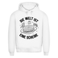 Premium Hoodie DIE WELT IST EINE SCHEIBE