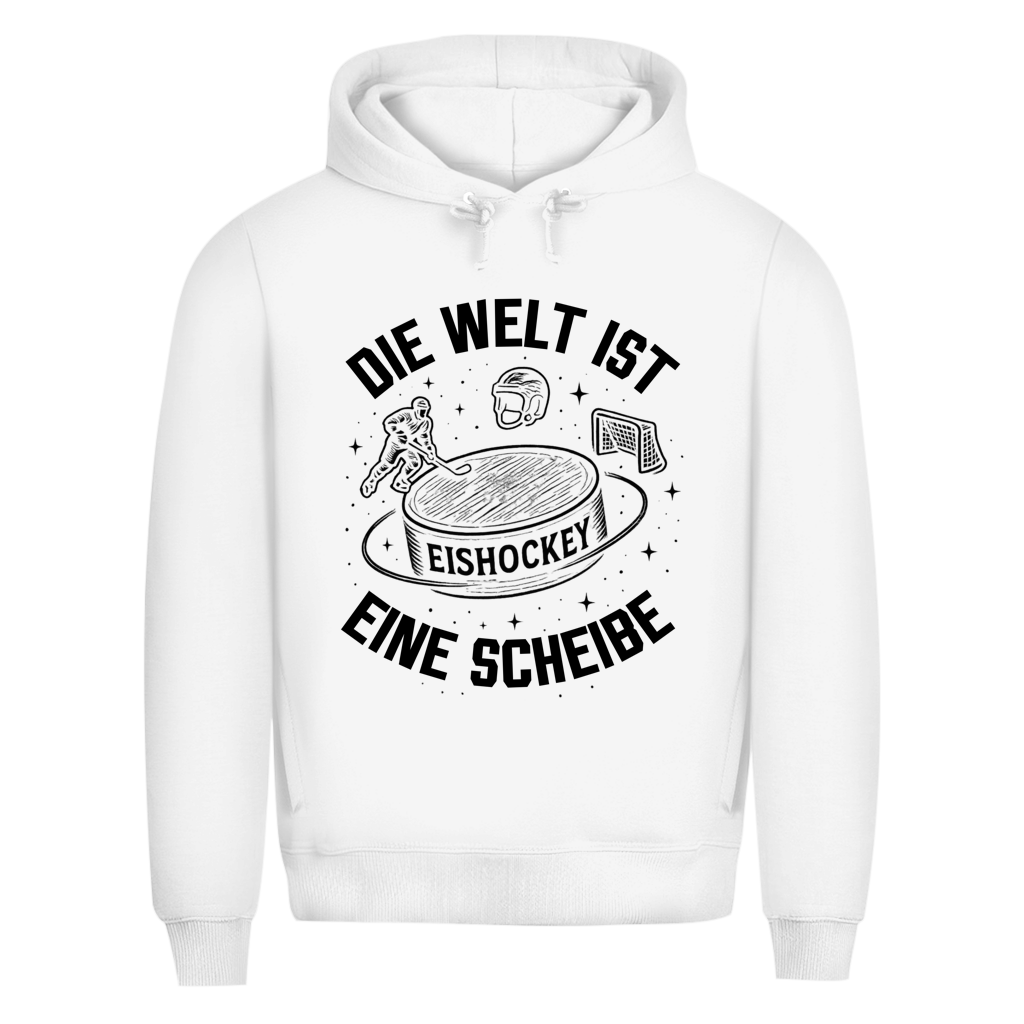 Premium Hoodie DIE WELT IST EINE SCHEIBE