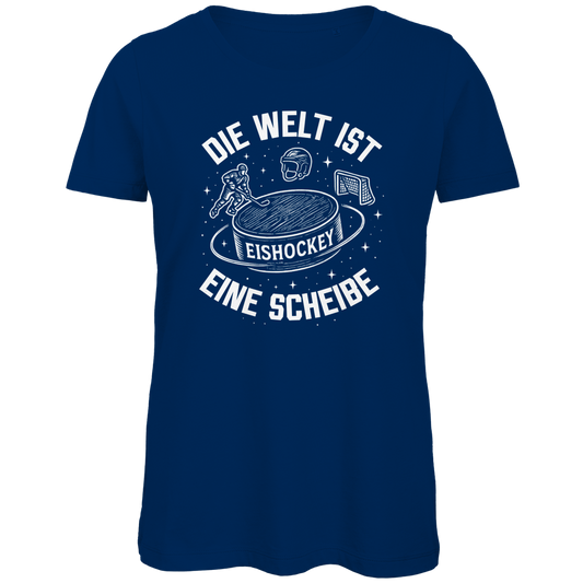 Ladies T-Shirt DIE WELT IST EINE SCHEIBE