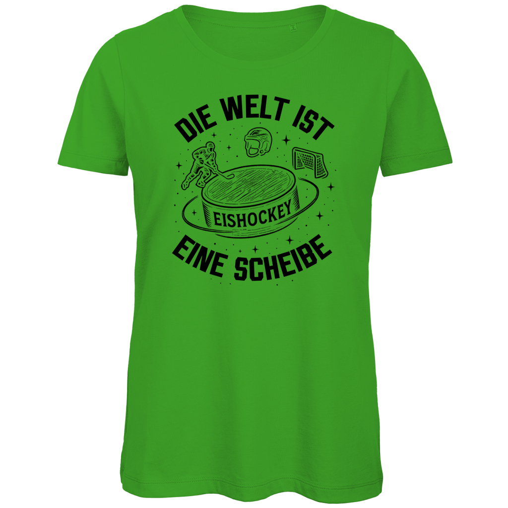 Ladies T-Shirt DIE WELT IST EINE SCHEIBE