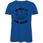 Ladies T-Shirt DIE WELT IST EINE SCHEIBE
