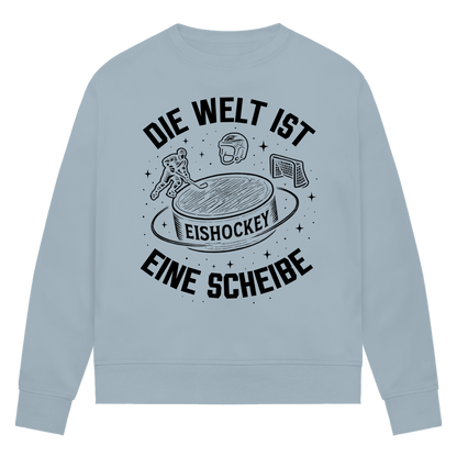 Ladies Sweatshirt DIE WELT IST EINE SCHEIBE