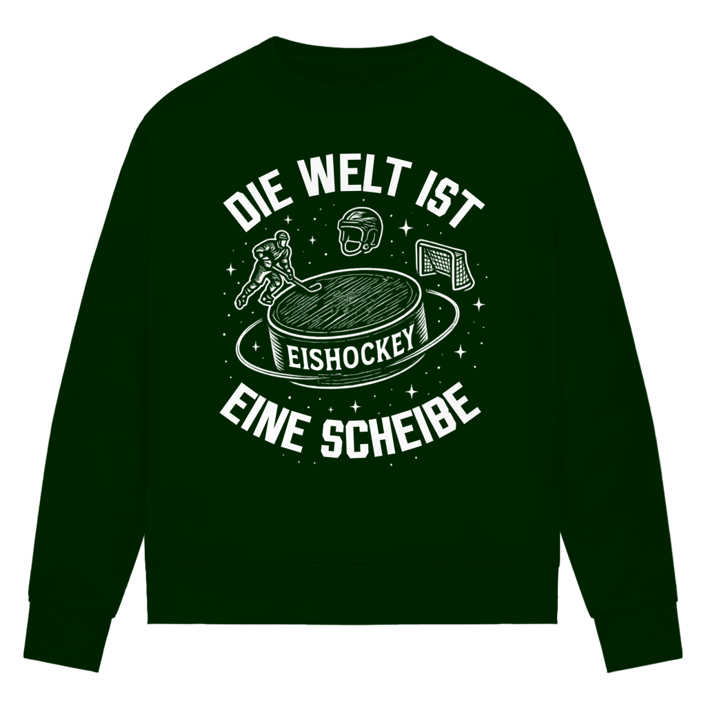 Ladies Sweatshirt DIE WELT IST EINE SCHEIBE