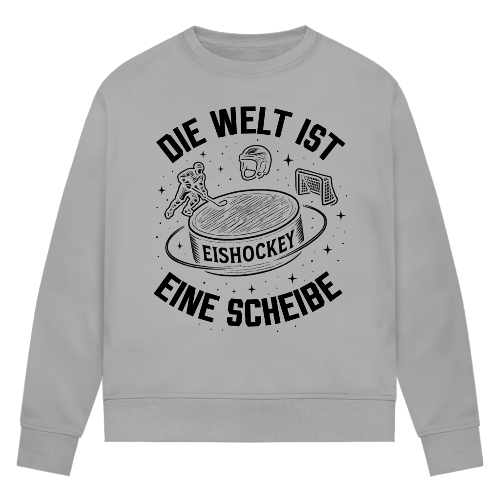 Ladies Sweatshirt DIE WELT IST EINE SCHEIBE