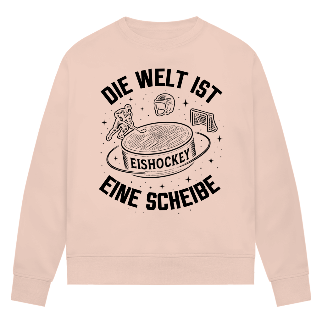 Ladies Sweatshirt DIE WELT IST EINE SCHEIBE
