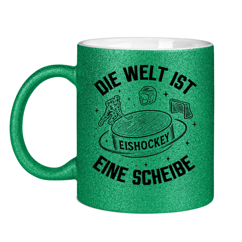 Glitzertasse DIE WELT IST EINE SCHEIBE