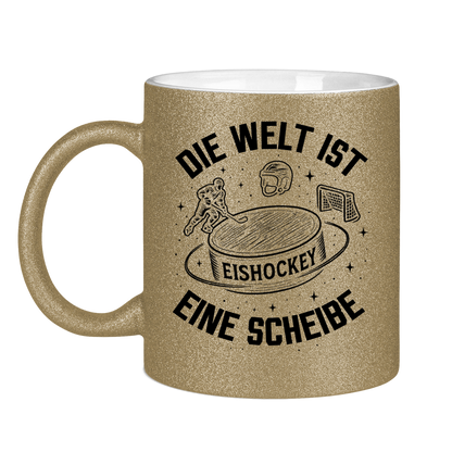 Glitzertasse DIE WELT IST EINE SCHEIBE
