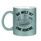 Glitzertasse DIE WELT IST EINE SCHEIBE