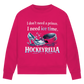 Ladies Sweatshirt NO PRINCE HOCKEYRELLA