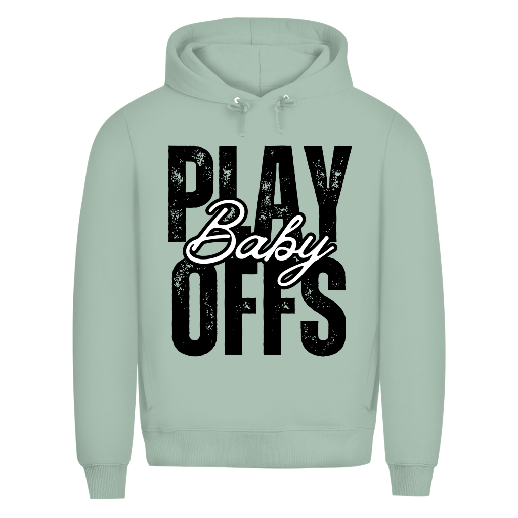 Premium Hoodie PLAYOFFS BABY