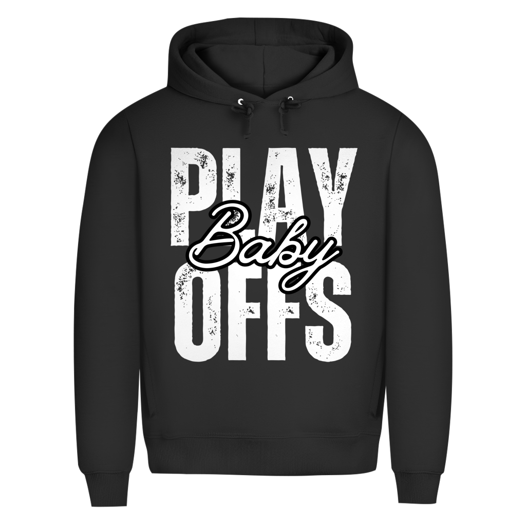 Premium Hoodie PLAYOFFS BABY