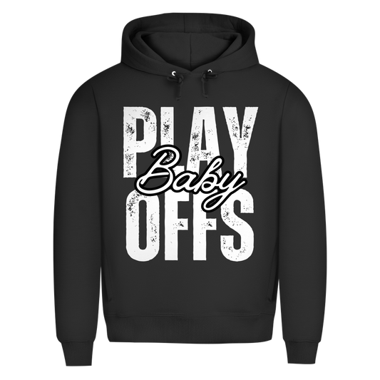 Premium Hoodie PLAYOFFS BABY