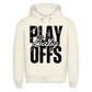 Premium Hoodie PLAYOFFS BABY