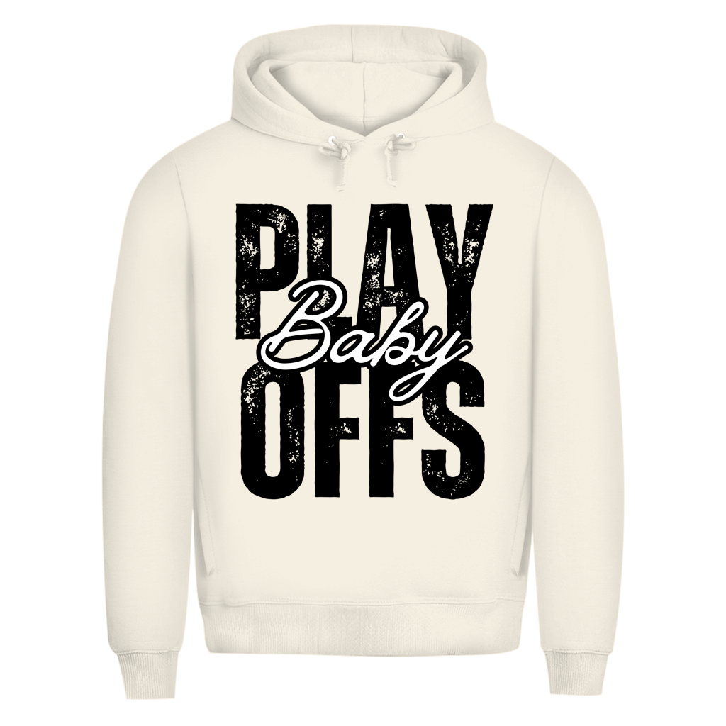 Premium Hoodie PLAYOFFS BABY