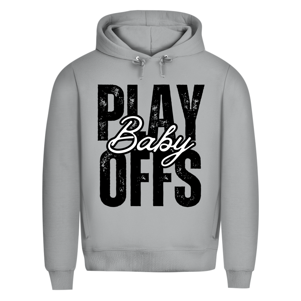 Premium Hoodie PLAYOFFS BABY