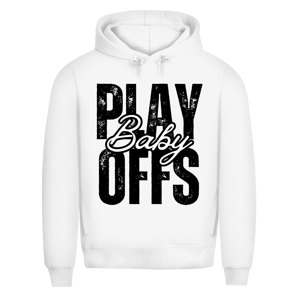 Premium Hoodie PLAYOFFS BABY