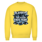 Unisex Sweatshirt PLAYOFFS – YOUR SEASON ENDS HERE