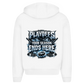 Oversize Zipper PLAYOFFS – YOUR SEASON ENDS HERE (front&back)