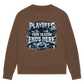 Ladies Sweatshirt PLAYOFFS – YOUR SEASON ENDS HERE