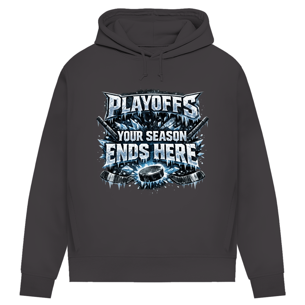 Damen Premium Hoodie PLAYOFFS – YOUR SEASON ENDS HERE