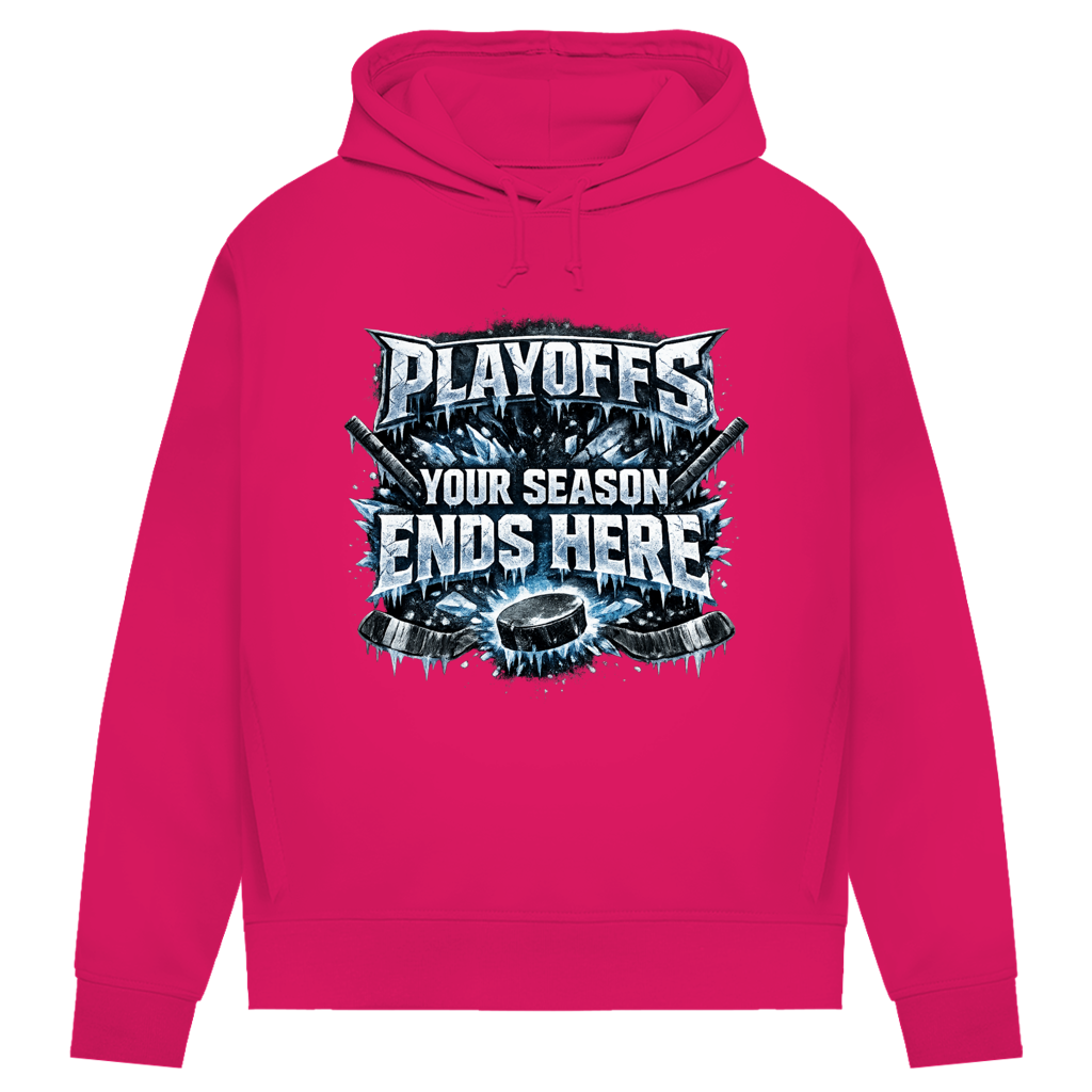 Damen Premium Hoodie PLAYOFFS – YOUR SEASON ENDS HERE