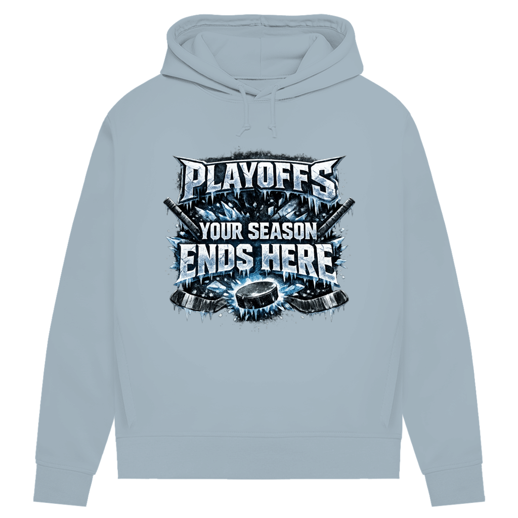 Damen Premium Hoodie PLAYOFFS – YOUR SEASON ENDS HERE