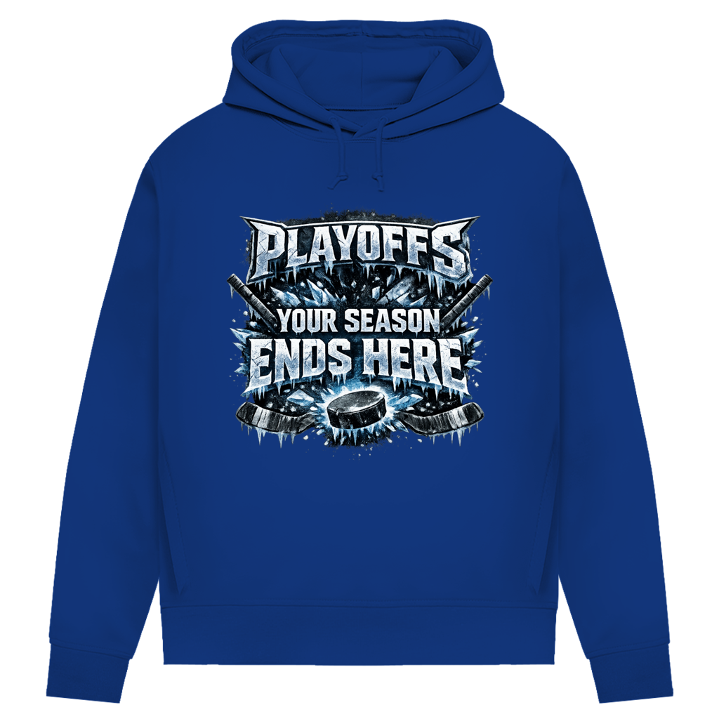 Damen Premium Hoodie PLAYOFFS – YOUR SEASON ENDS HERE