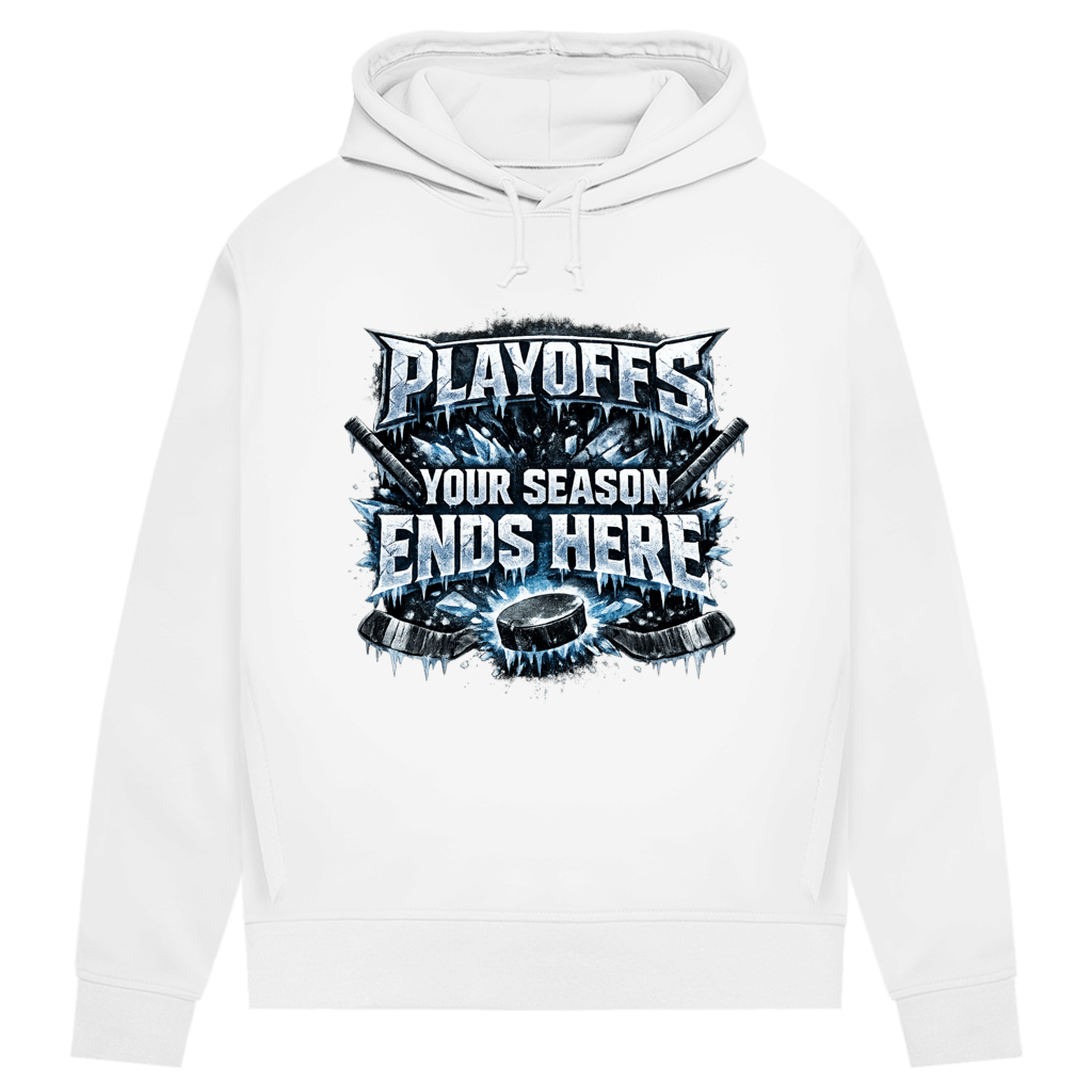 Damen Premium Hoodie PLAYOFFS – YOUR SEASON ENDS HERE