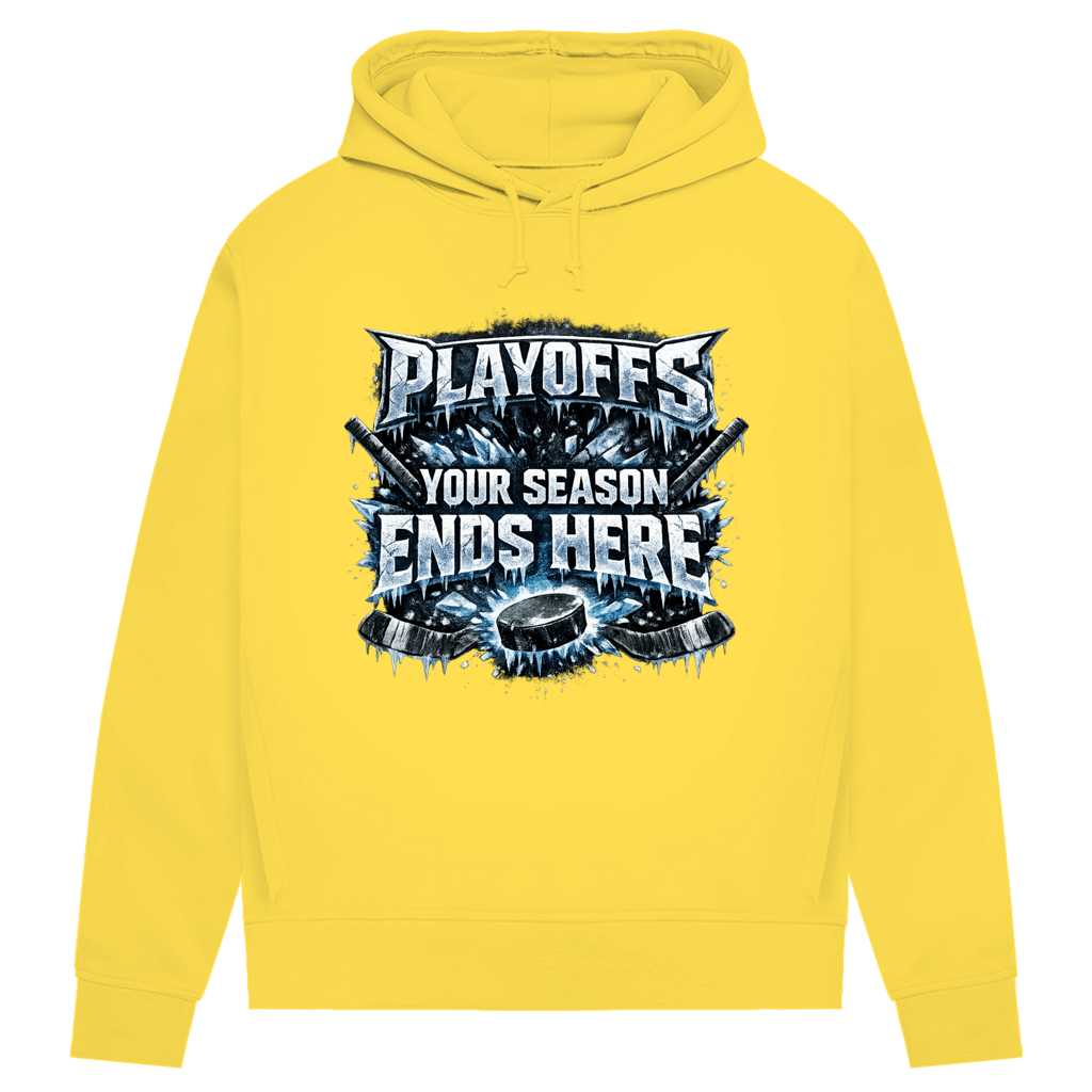 Damen Premium Hoodie PLAYOFFS – YOUR SEASON ENDS HERE